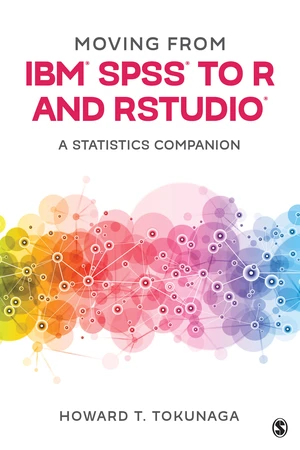 Moving from IBMÂ® SPSSÂ® to R and RStudioÂ®