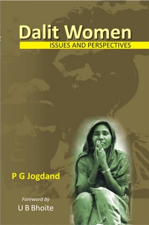 Dalit Women In India Issues And Perspectives