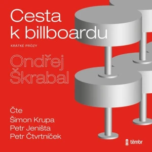 Cesta k billboardu - Ondřej Škrabal - audiokniha