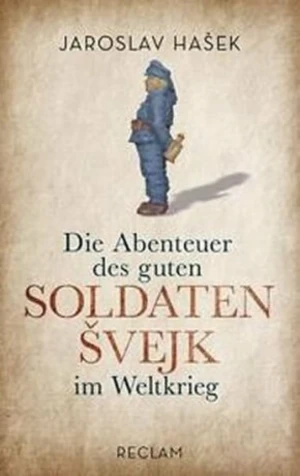 Die Abenteuer des guten Soldaten Svejk im Weltkrieg (Defekt) - Jaroslav Hašek