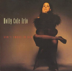 Holly Cole Trio - Don't Smoke In Bed (2 LP) (200g) (45 RPM)