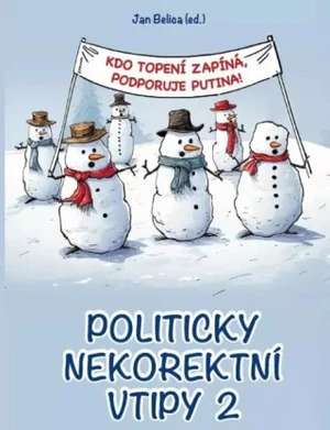 Politicky nekorektní vtipy 2 - Kdo topení zapíná, podporuje Putina! - Jan Belica