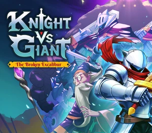 Knight vs Giant: The Broken Excalibur AR Xbox Series X|S CD Key