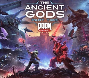 DOOM Eternal: The Ancient Gods - Part Two EU PC Steam CD Key