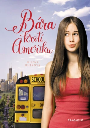 Bára krotí Ameriku - Milena Durková