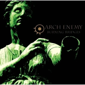 Arch Enemy - Burning Bridges (Reissue) (180g) (LP)