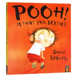 Pooh! Is That You Bertie, David Roberts, Children's books aged 3 4 5 6, English picture book, 9781845060114