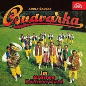 Budvarka, Adolf Školka – Im Grünen Böhmerwald