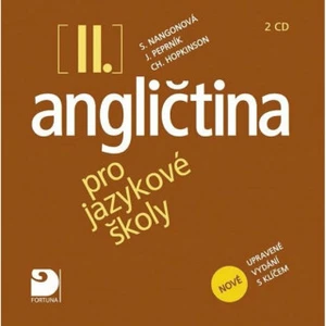 Angličtina pro jazykové školy II. 2 CD - Jaroslav Peprník, Stella Nangonová