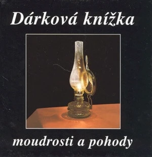 Dárková knížka moudrosti a pohody - Eva Fialová