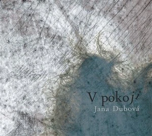 V pokoji - Jana Dubová