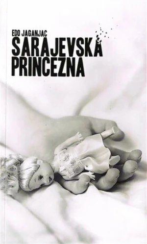 Sarajevská princezna - Edo Jaganjac