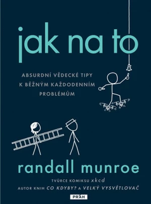 Jak na to - Randall Munroe