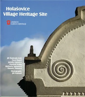 Holašovice: Vesnická památková rezervace - anglická verze - Jiří Škabrada, Jarmila Hansová, Pavel Bureš