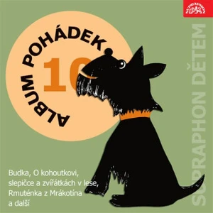 Album pohádek "Supraphon dětem" 10. (Budka, O kohoutkovi, slepičce a zvířátkách v lese, Rmuténka z Mrákotína a další) - J.B. Heller - audiokniha