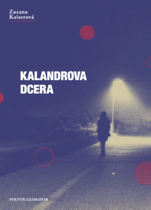 Kalandrova dcera - Zuzana Kaiserová - e-kniha