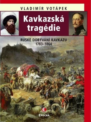 Kavkazská tragédie - Vladimír Votápek