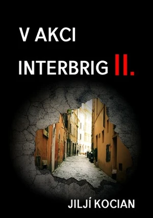 V akci Interbrig II. - Jiljí Kocian - e-kniha