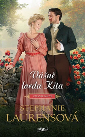 Vášně lorda Kita - Stephanie Laurensová