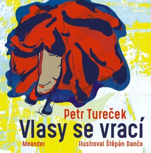 Vlasy se vrací - Petr Tureček