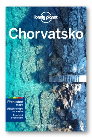 Chorvatsko - Anthony Ham, Peter Dragicevich, Jessica Lee