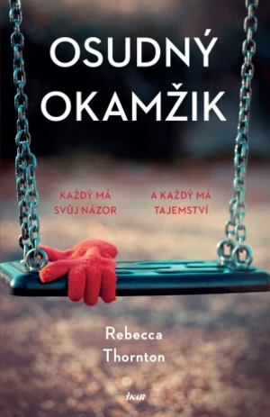 Osudný okamžik - Thornton Rebecca - e-kniha