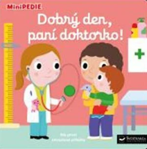 MiniPEDIE – Dobrý den, paní doktorko! Nathalie Choux - Nathalie Choux