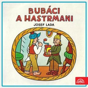 Bubáci a hastrmani - Josef Lada - audiokniha