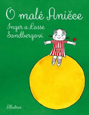 O malé Aničce - Inger Sandberg, Lasse Sandberg