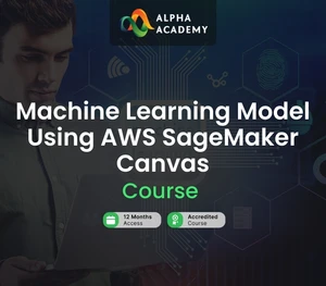 Machine Learning Model Using AWS SageMaker Canvas Alpha Academy Code