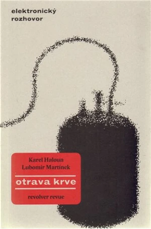 Otrava krve - Lubomír Martínek, Karel Haloun