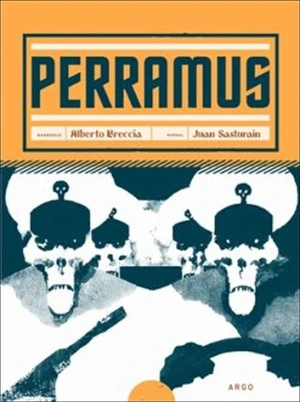 Perramus - Alberto Breccia, Juan Sasturain