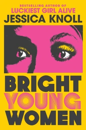 Bright Young Women - Jessica Knollová