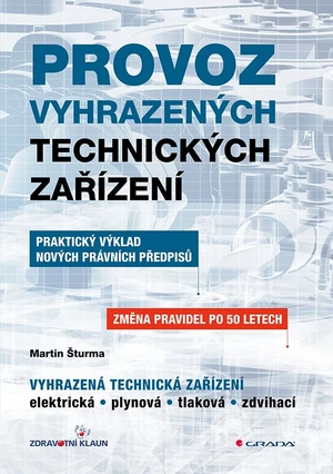 Kniha: Provoz vyhrazených technických zařízení od Šturma Martin