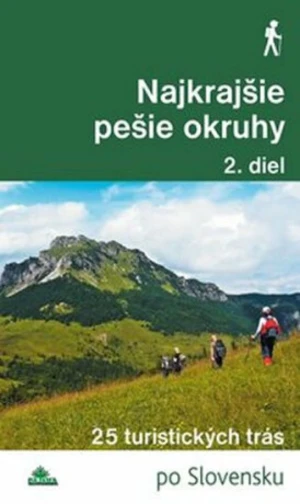 Najkrajšie pešie okruhy - Daniel Kollár, Tomáš Trstenský