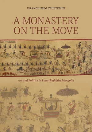 A Monastery on the Move