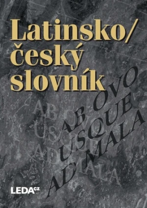 Latinsko-český slovník - Jan Kábrt jr., Pavel Kucharský, Rudolf Schams, Čestmír Vránek, Drahomíra Wittichová, Vojtěch Zelinka