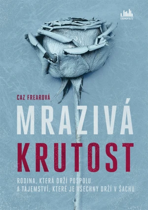 Mrazivá krutost - Caz Frear - e-kniha