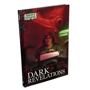 Dark Revelations: An Arkham Horror Novel