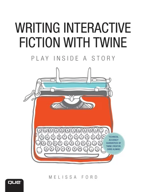 Writing Interactive Fiction with Twine