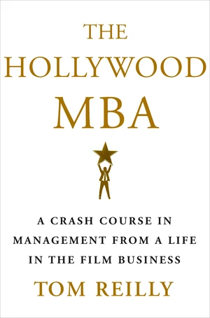 The Hollywood MBA