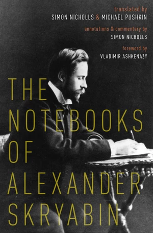 The Notebooks of Alexander Skryabin