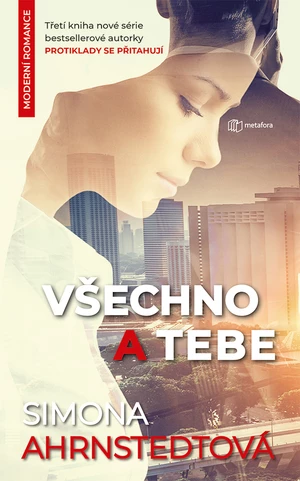 Všechno a tebe, Ahrnstedtová Simona