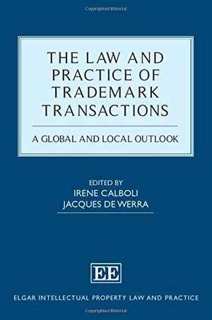 The Law and Practice of Trademark Transactions