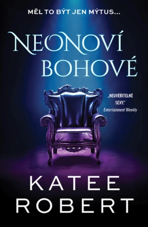 Neonoví bohové - Katee Robert - e-kniha