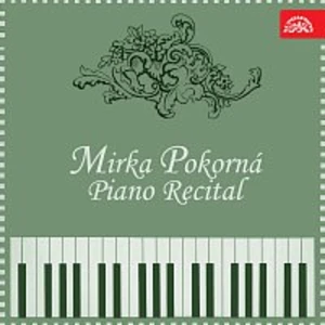 Mirka Pokorná – Mirka Pokorná Klavírní recitál