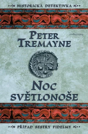 Noc světlonoše - Peter Tremayne