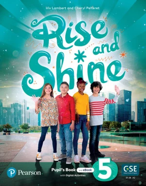 Rise and Shine 5 Pupil´s Book and eBook with Online Practice and Digital Resources - Viv Lambert, Cheryl Pelteret