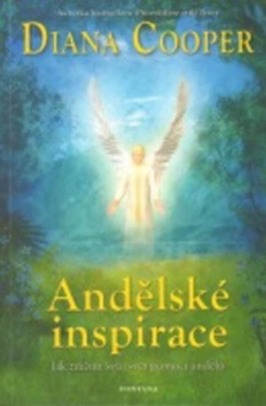 Andělské inspirace - Diana Cooperová