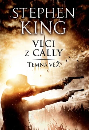 Temná věž V. - Vlci z Cally - Stephen King